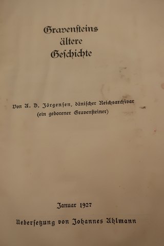 Gravenstein Ältere GeschichteAf A. D. Jørgensen, Dansk rigsarkivar, En indfødt GråstenerOversat af Johannes Ahlmann1927